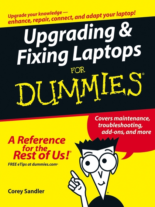 Title details for Upgrading & Fixing Laptops For Dummies by Corey Sandler - Available